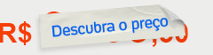 Descubra o preço